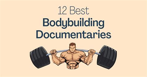 17 Best Bodybuilding & Fitness Documentaries (2024 Updated).